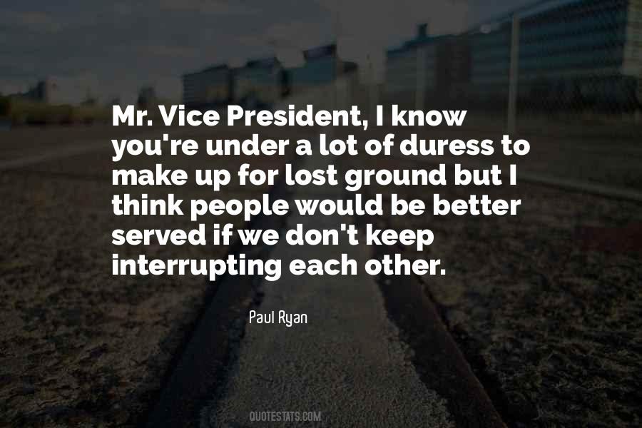 Quotes About Vice President #1211431