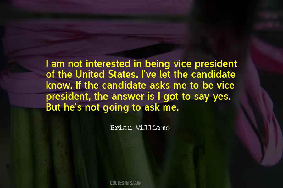 Quotes About Vice President #1341168