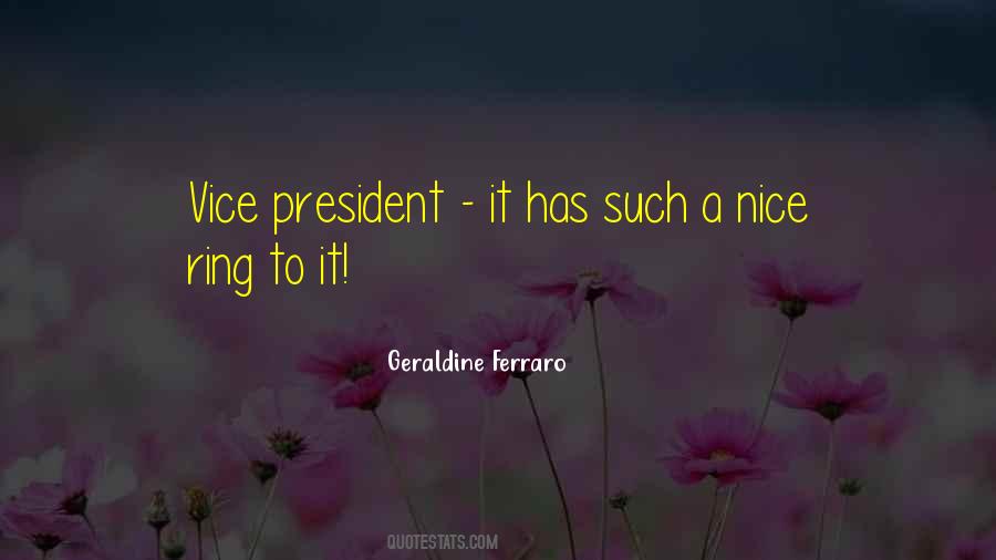 Quotes About Vice President #1550382
