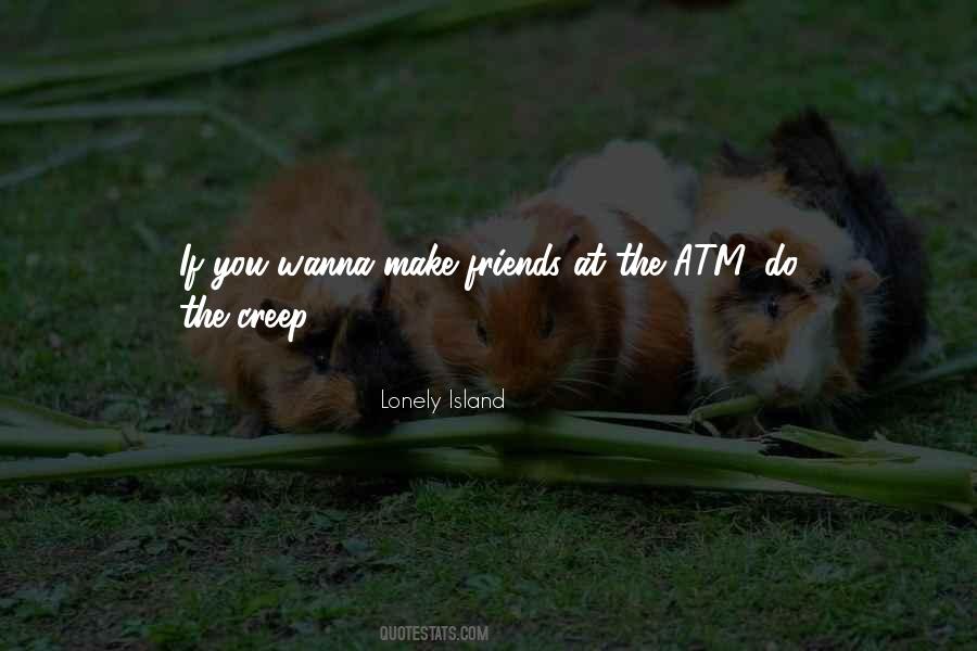 Quotes About Wanna Be Friends #1646459
