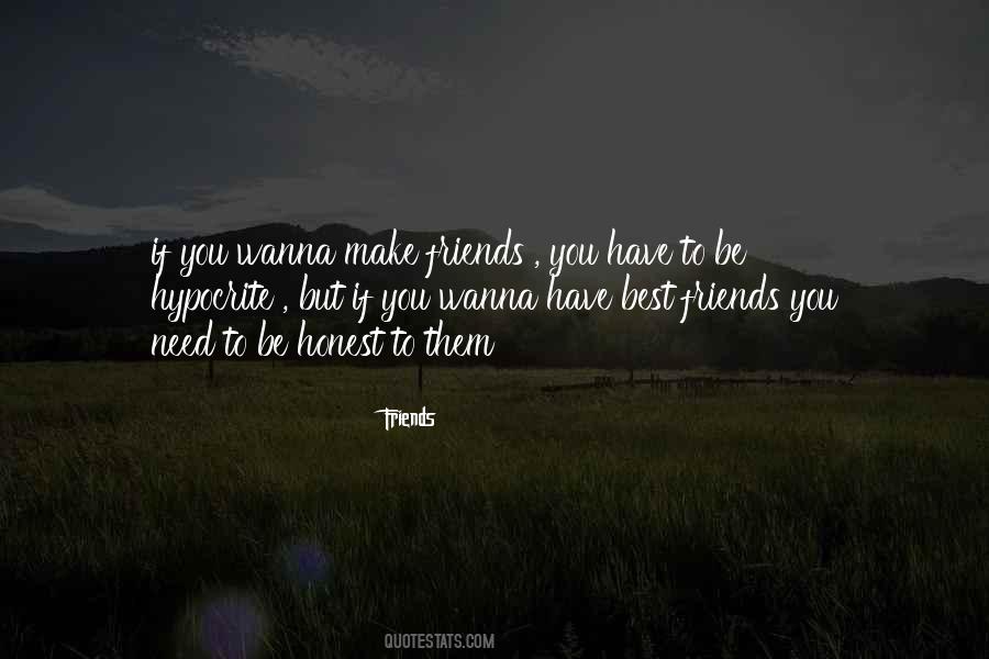 Quotes About Wanna Be Friends #1803777