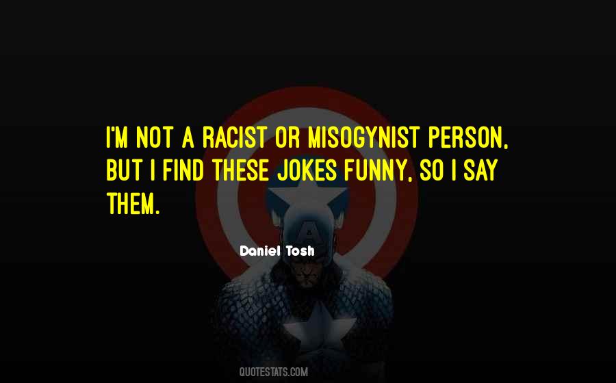 Most Racist Sayings #191590