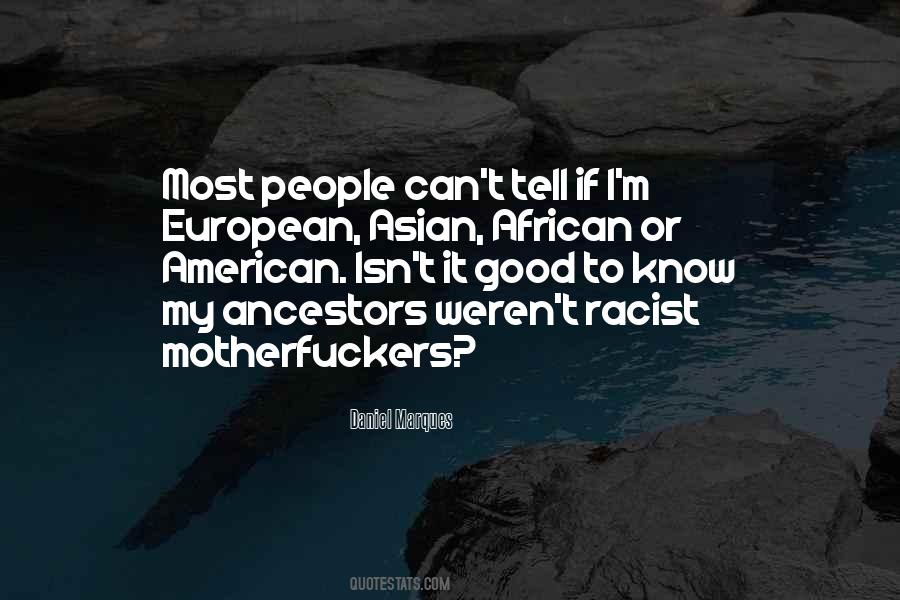 Most Racist Sayings #882299