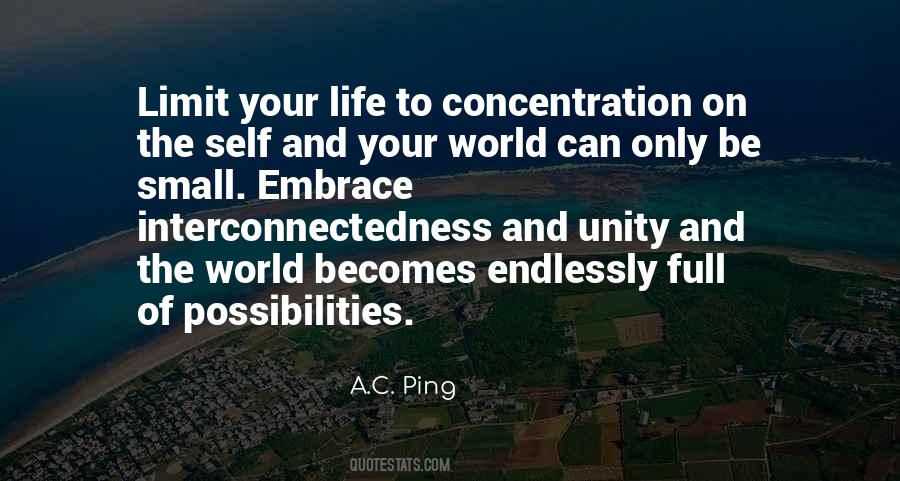 Quotes About Interconnectedness #750582