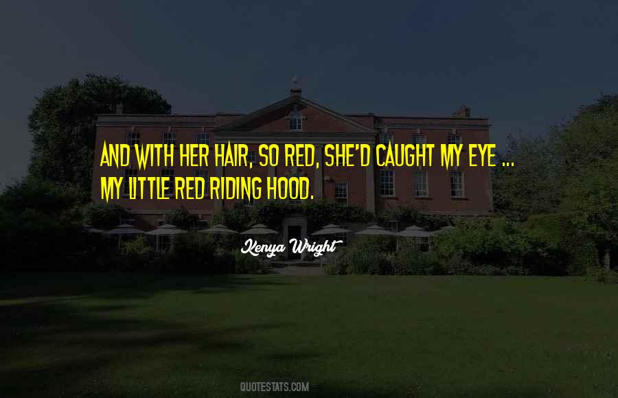 Red Riding Hood Sayings #261898