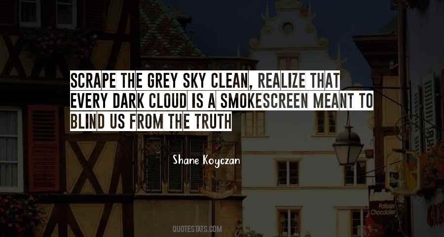 Grey Sky Sayings #1286549