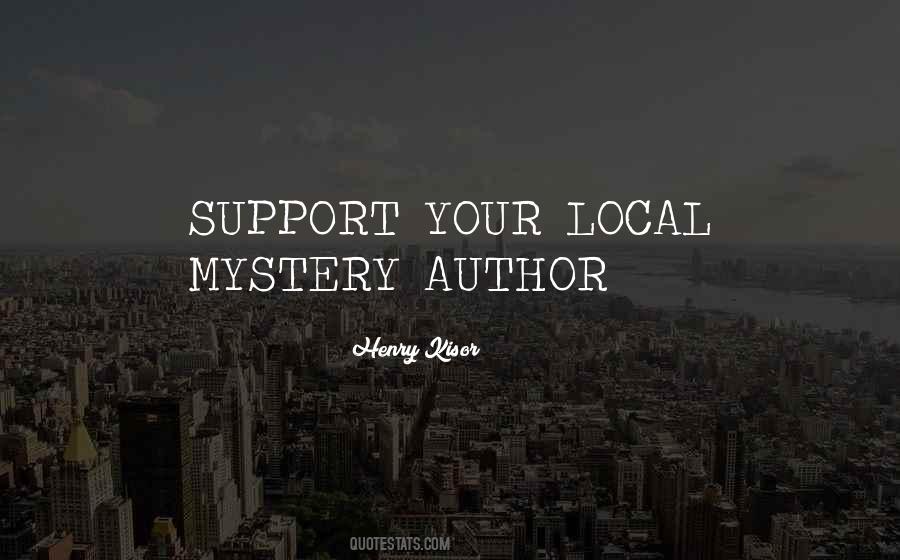 Support Local Sayings #1751914