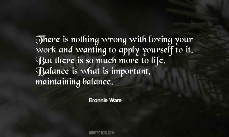 Balance Your Life Sayings #1199684