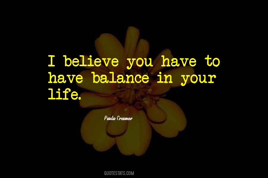 Balance Your Life Sayings #789833