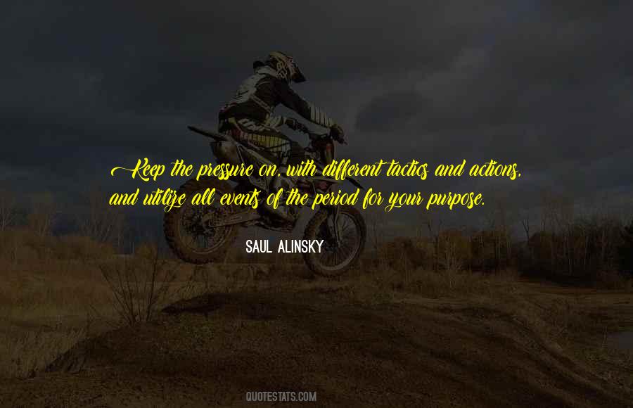 Saul Alinsky Sayings #257671