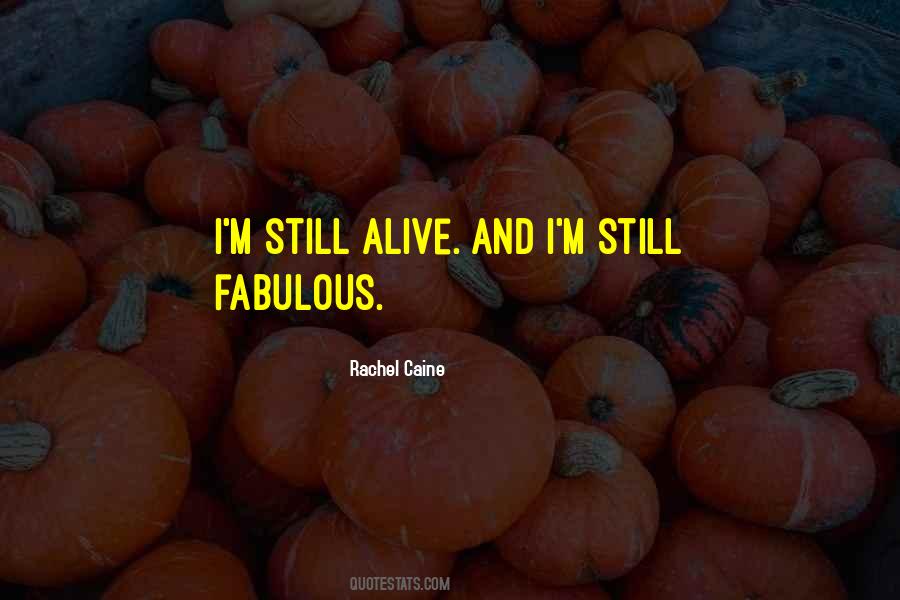 Still Alive Sayings #1054901