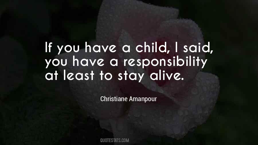 Stay Alive Sayings #1800085