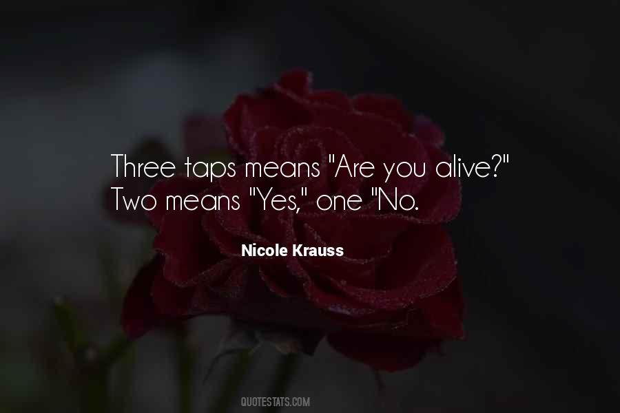 Are You Alive Sayings #624514