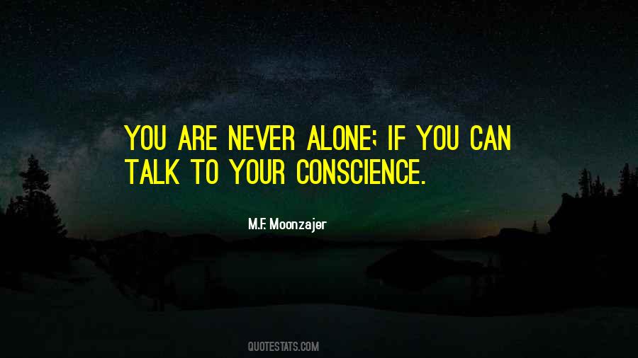 Never Alone Sayings #1044123