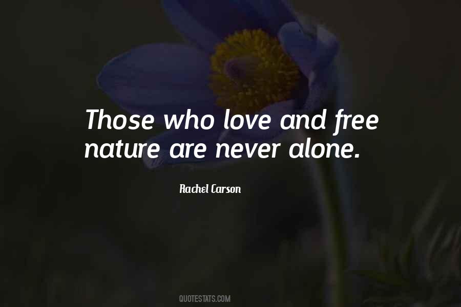 Never Alone Sayings #1307348