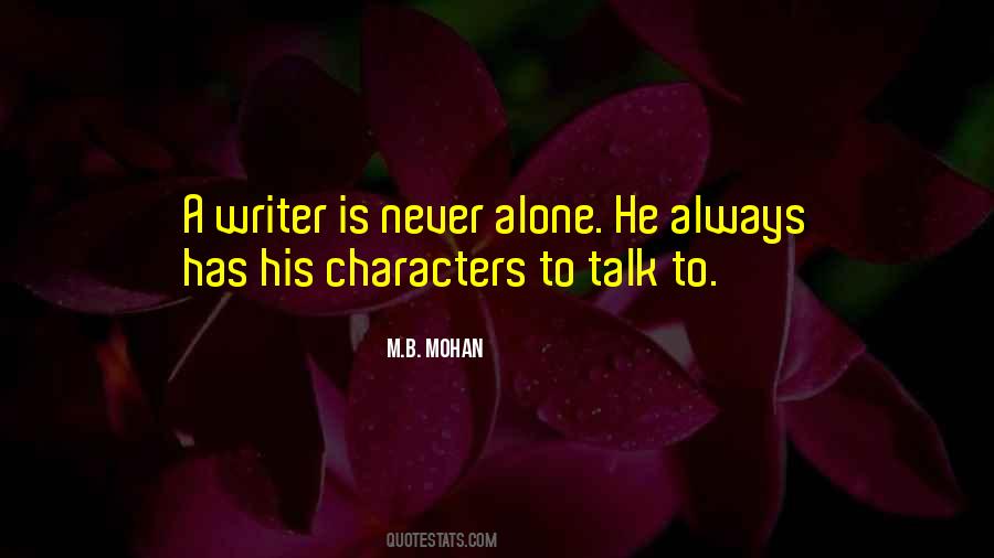 Never Alone Sayings #1673035