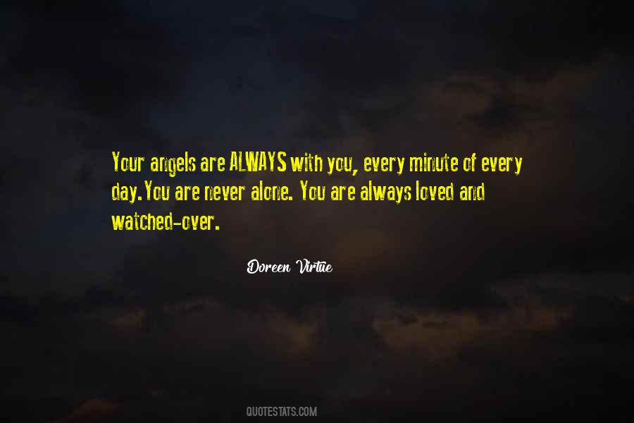 Never Alone Sayings #1810791