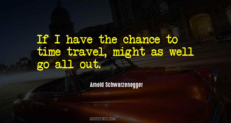 Go All Out Sayings #862967