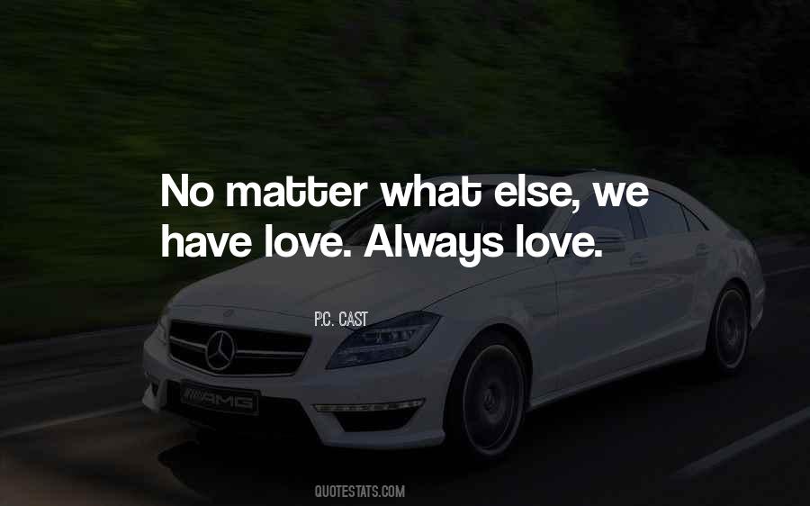 Love Always Sayings #1214134