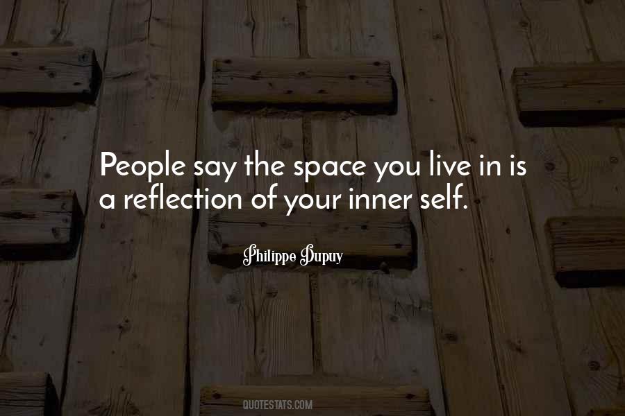 Quotes About Self Reflection #437008 Quotes About Self Reflection #437008