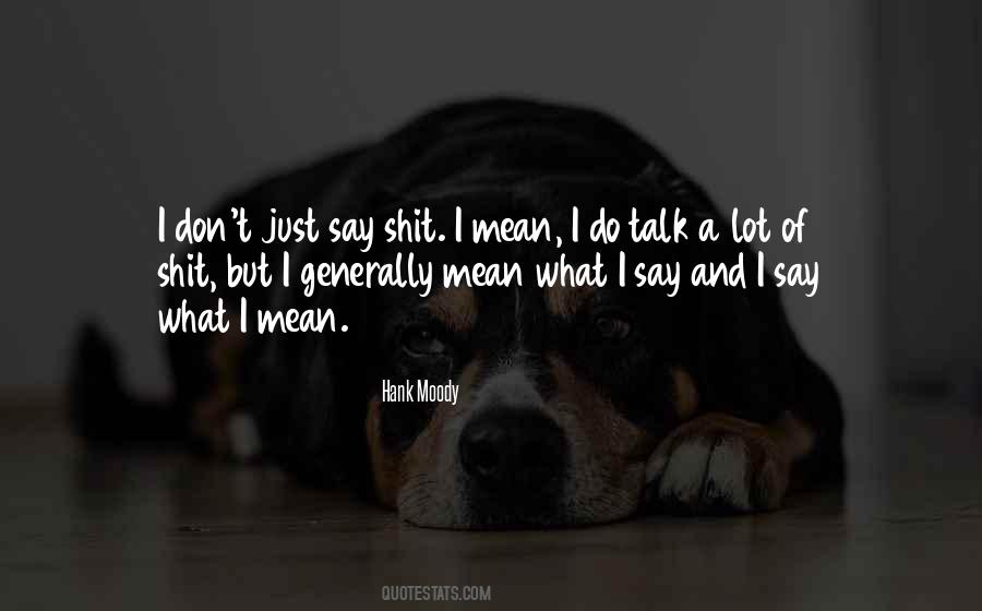 Talk A Lot Sayings #943260