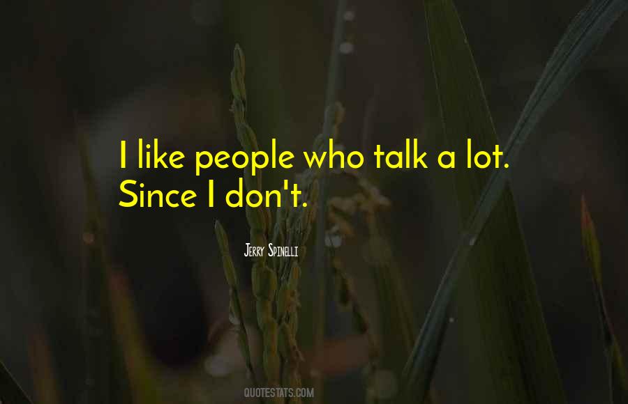 Talk A Lot Sayings #985287