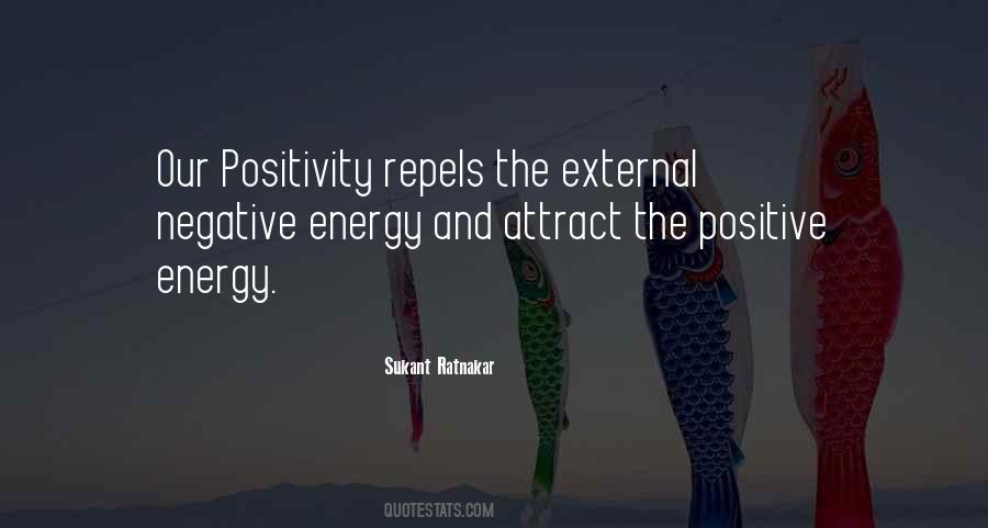 Quotes About Negative Energy #1139143