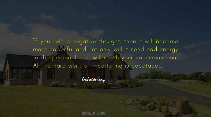 Quotes About Negative Energy #302538