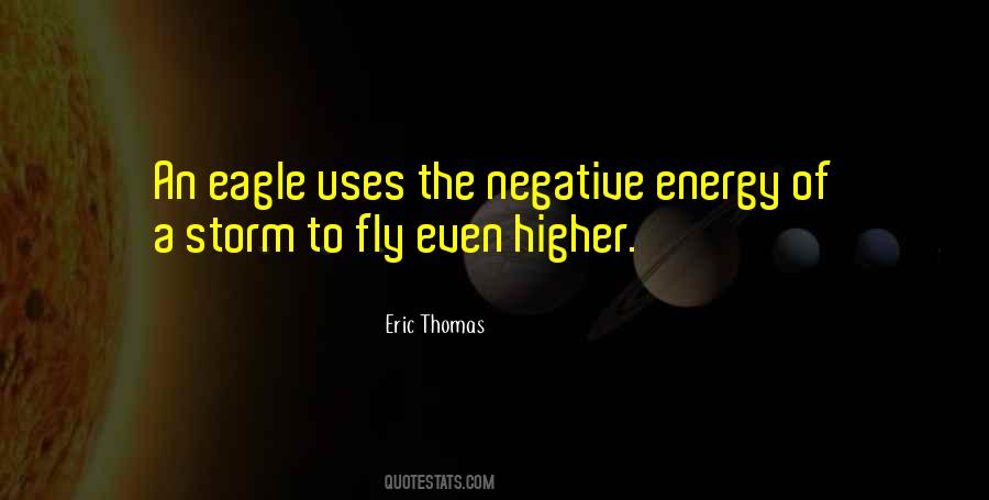 Quotes About Negative Energy #362140