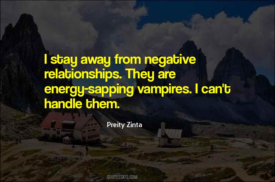 Quotes About Negative Energy #408562