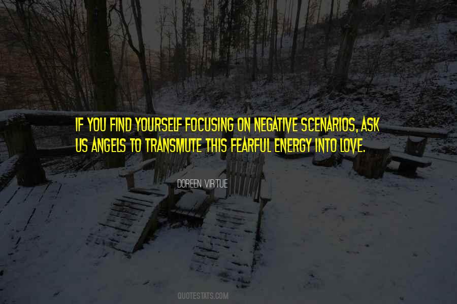 Quotes About Negative Energy #497582