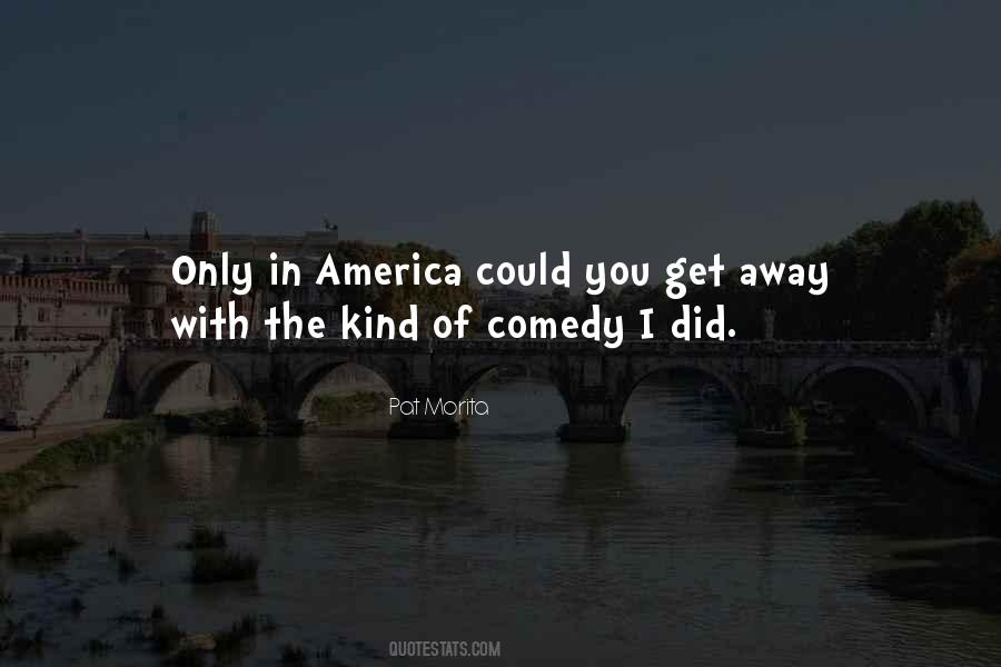Only In America Sayings #753642