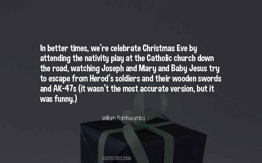 Quotes About Nativity #1654657