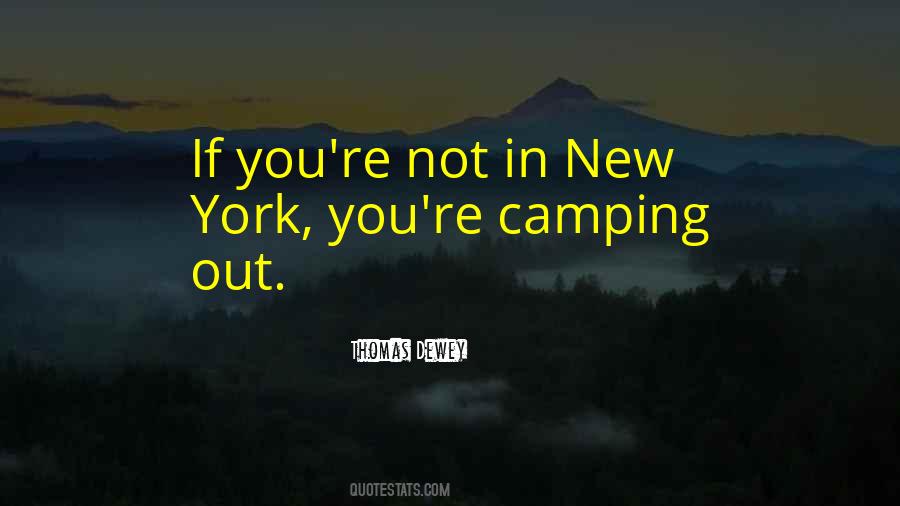 Going Camping Sayings #142520