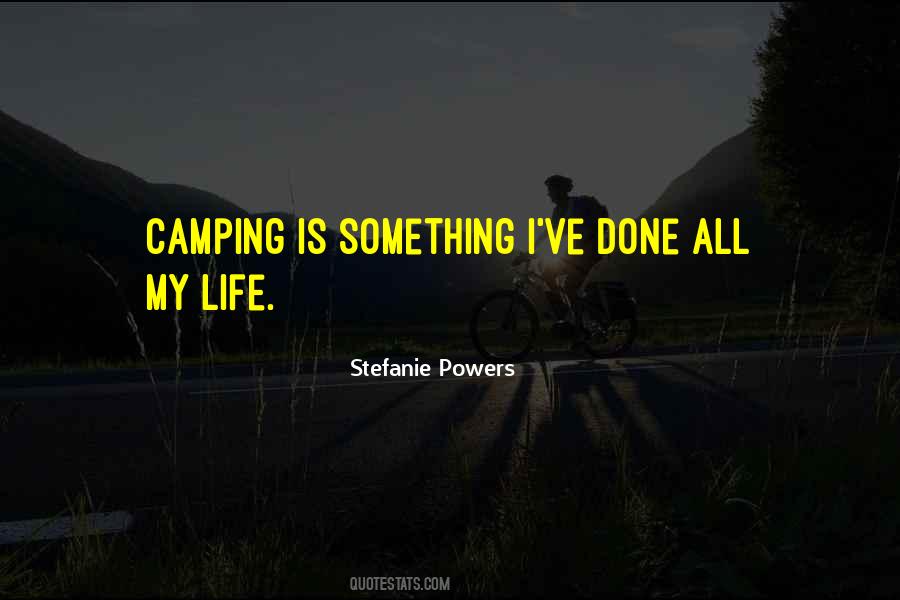 Going Camping Sayings #267114