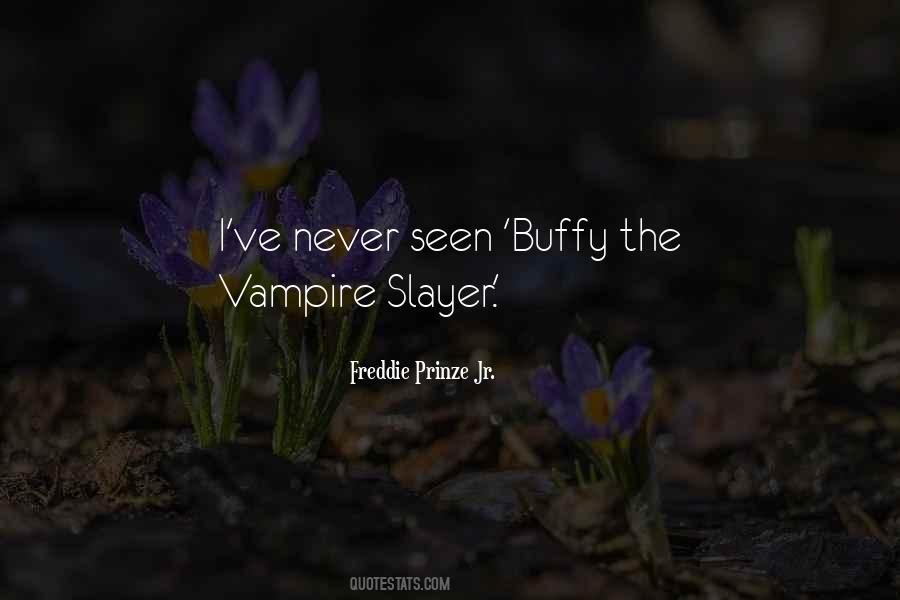 Buffy The Vampire Sayings #1718612