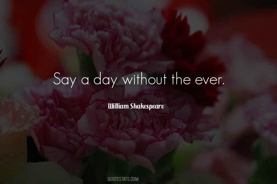 A Day Without Sayings #617620