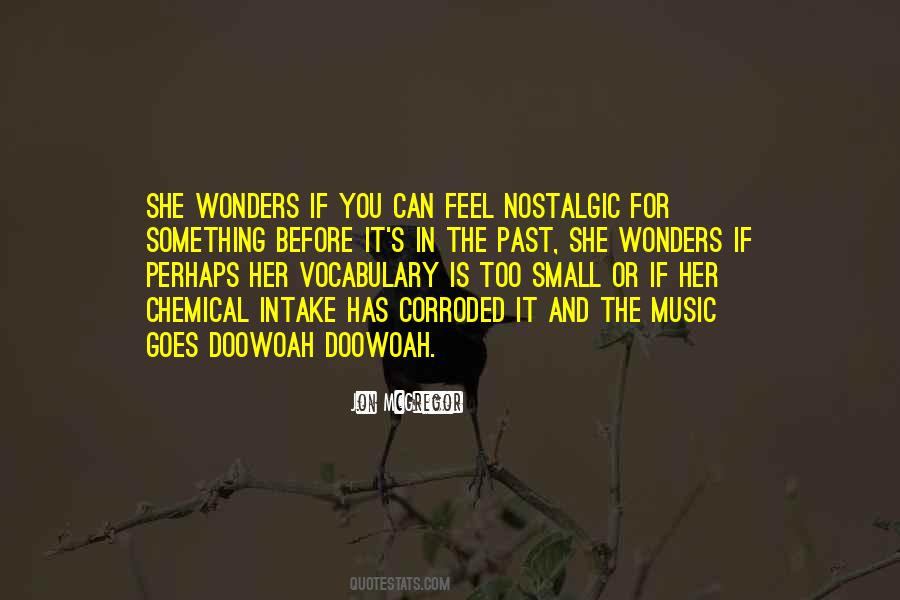 Quotes About Small Wonders #1524262