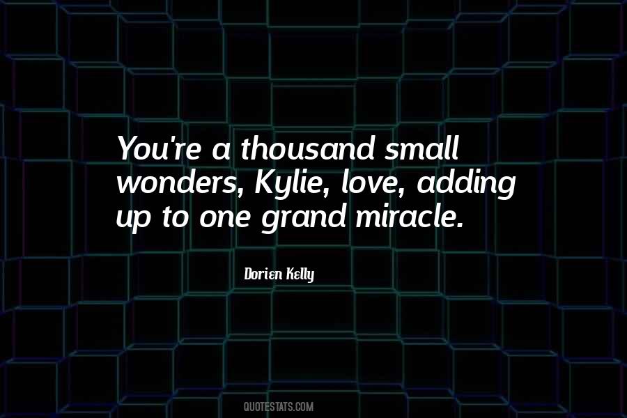 Quotes About Small Wonders #620143
