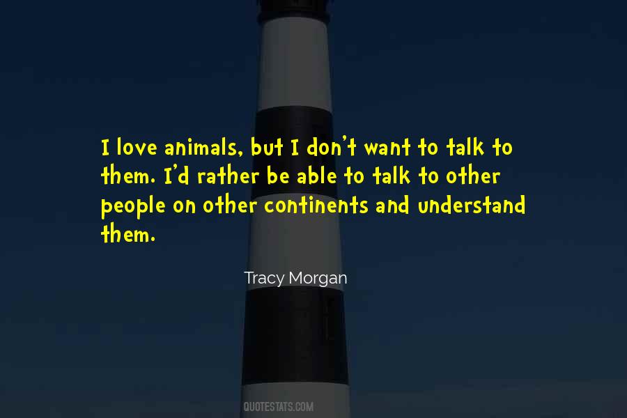 Love Animals Sayings #1108785