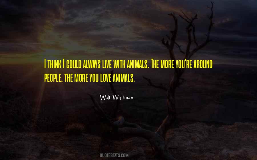 Love Animals Sayings #1380625