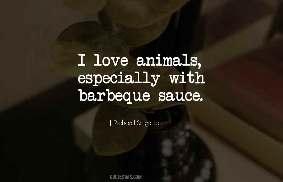 Love Animals Sayings #986442