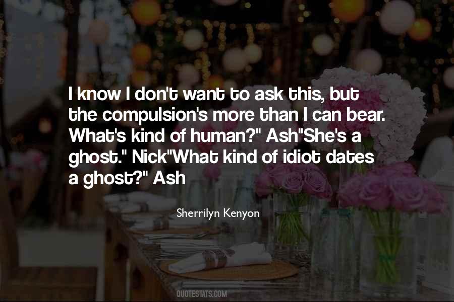 Quotes About I Don't Know What I Want #112896