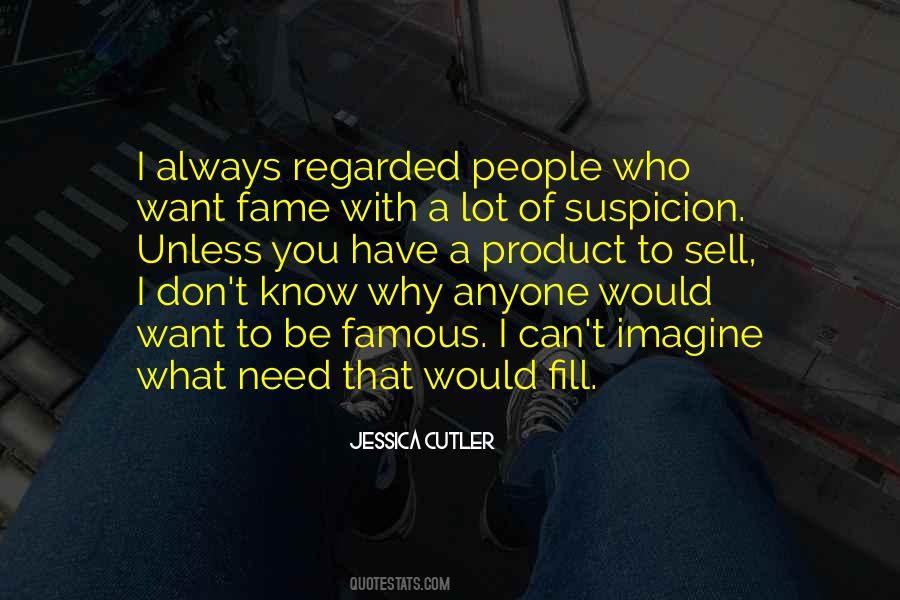 Quotes About I Don't Know What I Want #64991