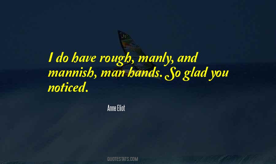 Manly Man Sayings #1225247