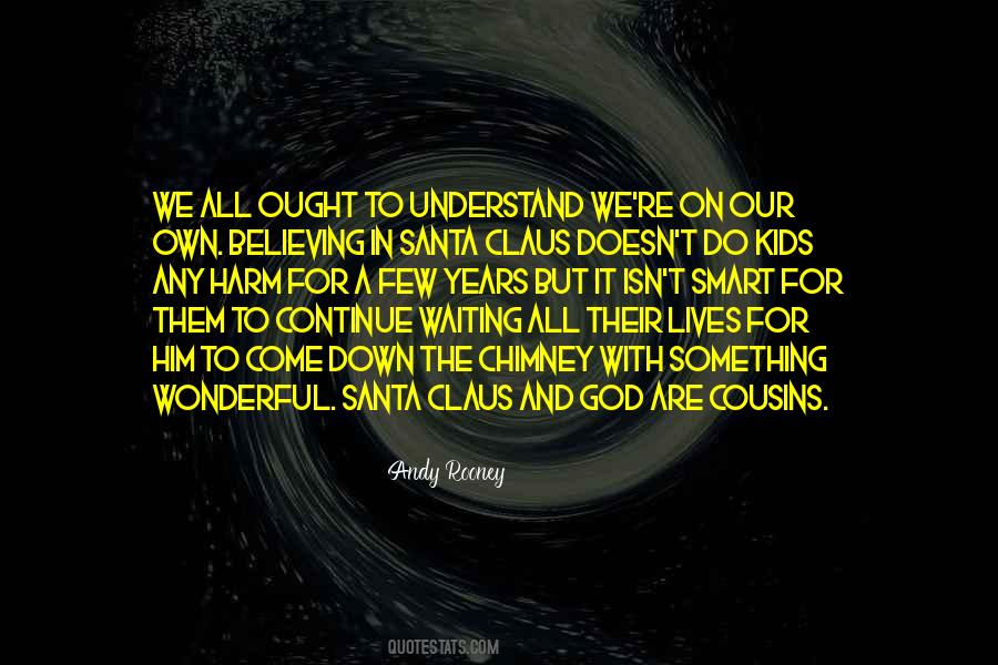 Santa Ana Sayings #309726