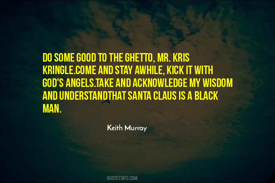 Santa Ana Sayings #85624