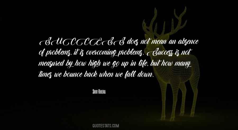 Quotes About Overcoming Problems #1181685