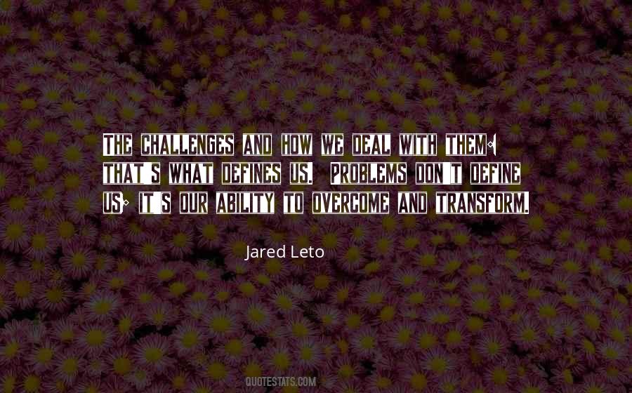 Quotes About Overcoming Problems #127265