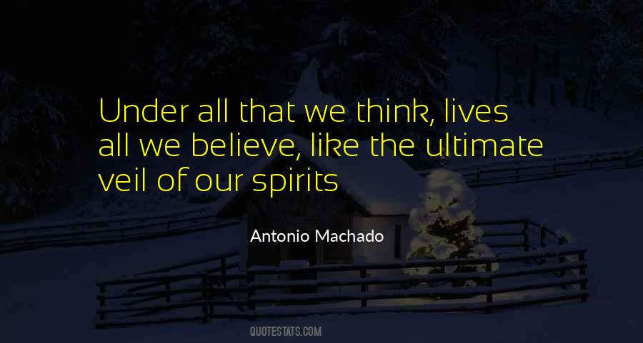 Antonio Machado Sayings #781845